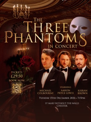The Three Phantoms Chester