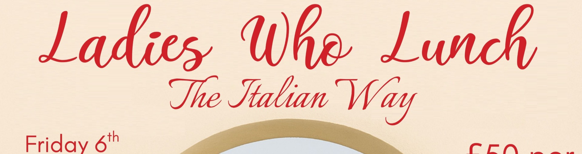 Ladies Who Lunch - The Italian Way