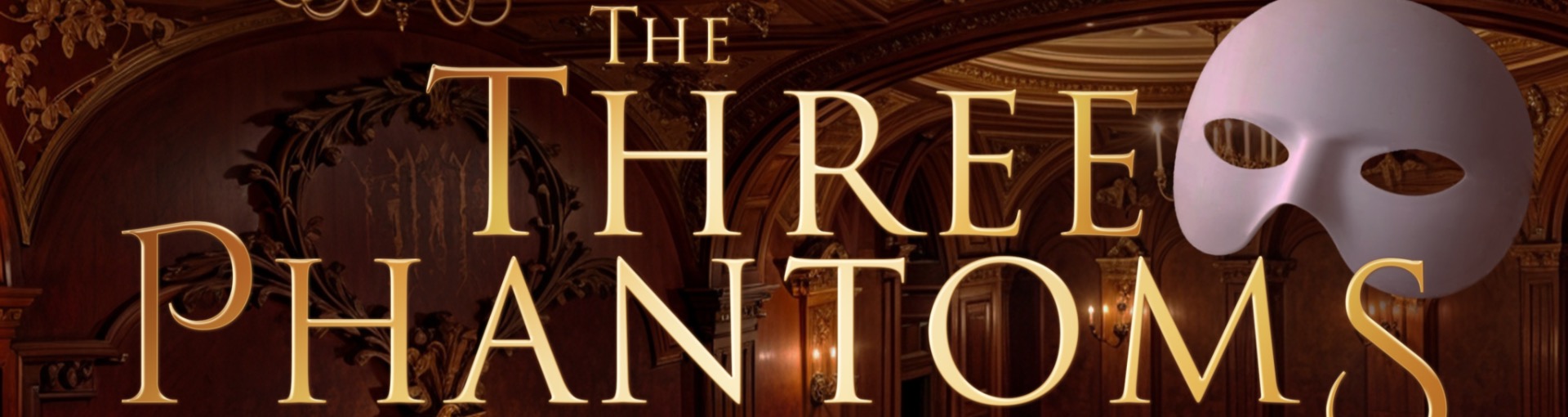 The Three Phantoms - Cirencester